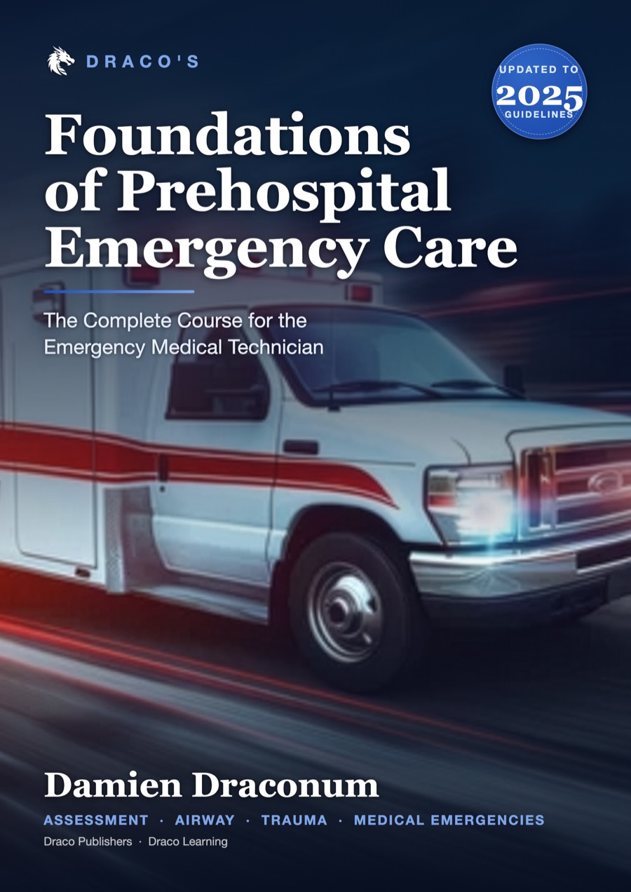 Front cover of Foundations of Prehospital Emergency Care by Damien Draconum